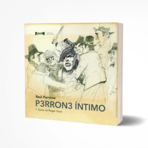 P3RRON3 ÍNTIMO – Raúl Perrone